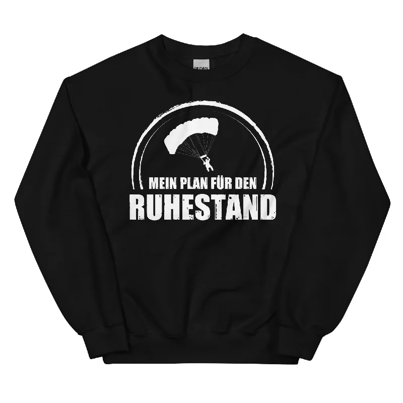 Mein Plan Fur Den Ruhestand 1 - Sweatshirt (Unisex)