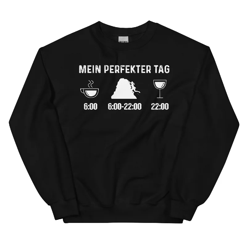 Mein Perfekter Tag 1 - Sweatshirt (Unisex)