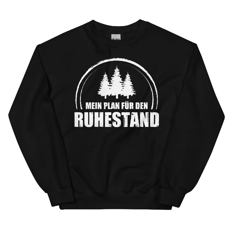 Mein Plan Fur Den Ruhestand 3 - Sweatshirt (Unisex)