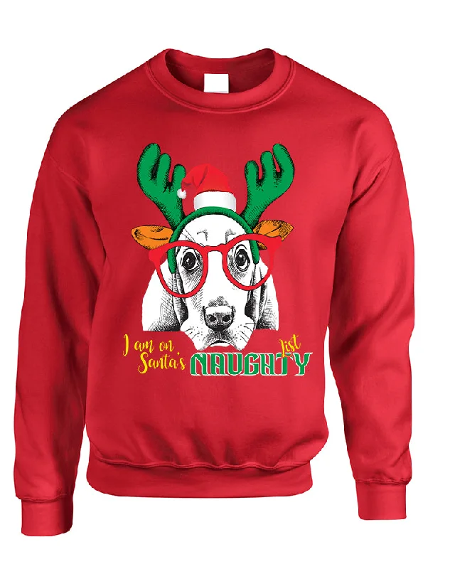 Adult Sweatshirt I Am On Santa's Naughty List Xmas Tee Dog Lover