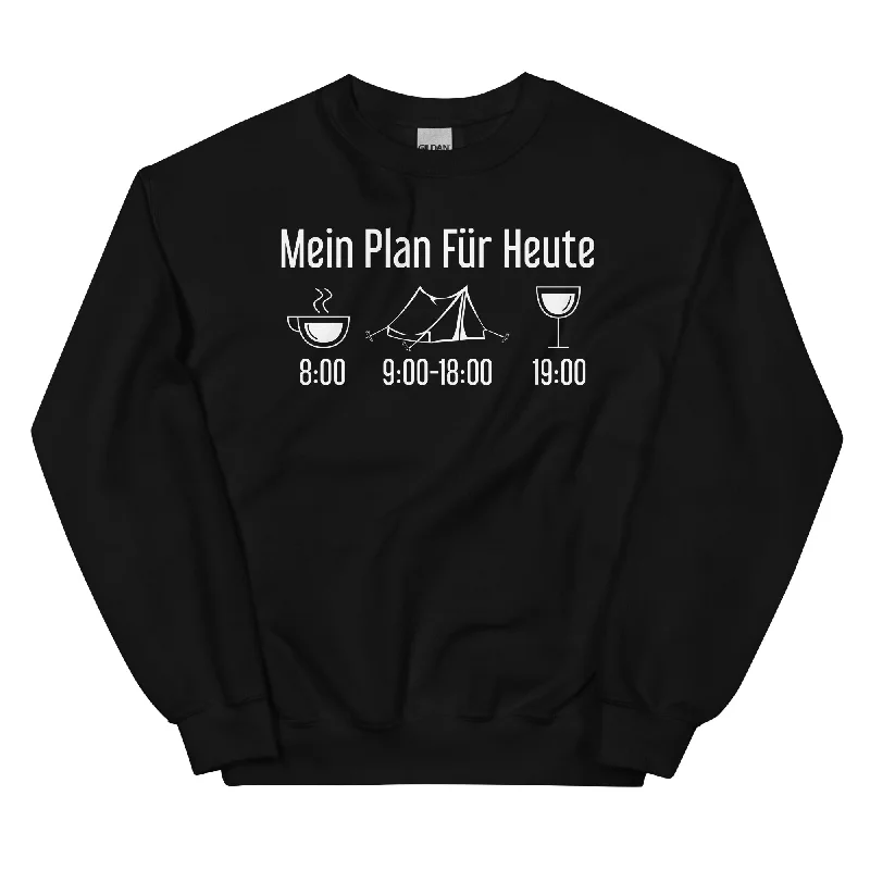 Mein Plan Für Heute 1 - Sweatshirt (Unisex)