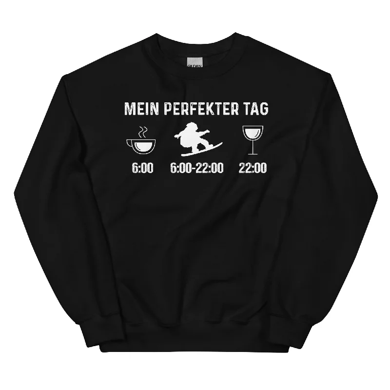 Mein Perfekter Tag 1 - Sweatshirt (Unisex)