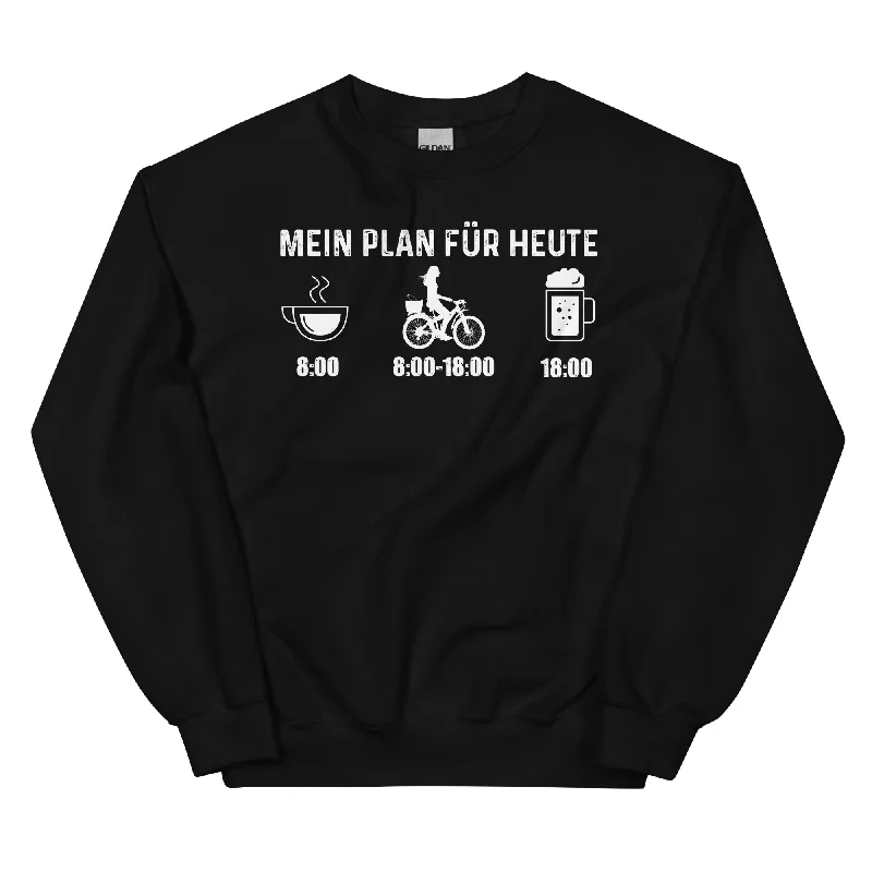 Mein Plan Für Heute 2 - Sweatshirt (Unisex)